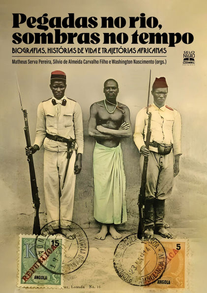 Pegadas no rio, sombras no tempo: Biografias, histórias de vida e trajetórias africanas