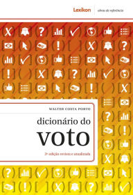 Title: Dicionário do voto, Author: Walter Costa Porto