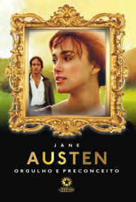 Title: Orgulho e Preconceito: Pride and Prejudice: Edição bilíngue português - inglês, Author: Jane Austen