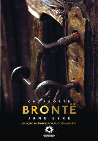 Title: Jane Eyre: Edição bilíngue português - inglês, Author: Charlotte Brontë