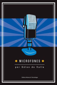 Title: Microfones, Author: Solón do Valle