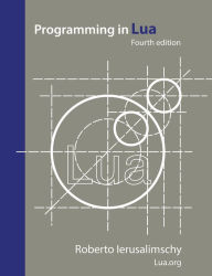 Title: Programming in Lua, fourth edition, Author: Roberto Ierusalimschy