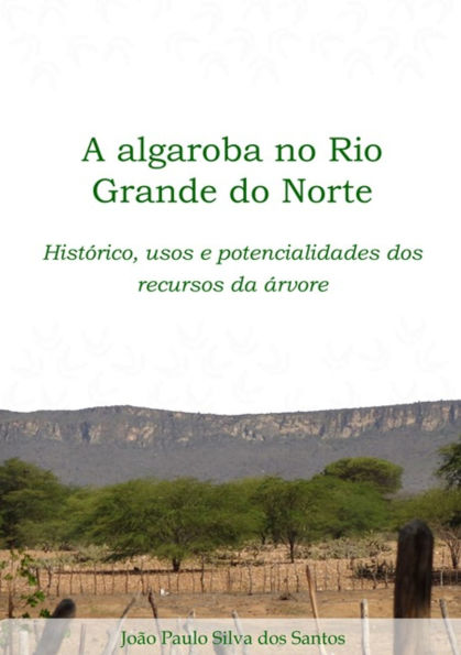 A Algaroba No Rio Grande Do Norte