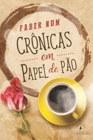 Title: Crônicas em papel de pão, Author: Faber Num