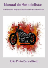 Title: Manual Do Motociclista:, Author: João Pinto Cabral Neto