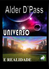 Title: Universo E Realidade, Author: Alder D'pass