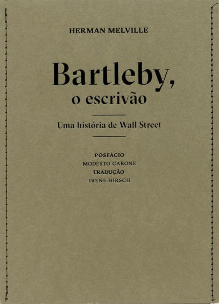 Bartleby, o escrivão - uma história de Wall Street