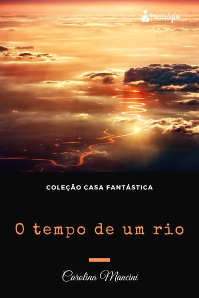 O tempo de um rio