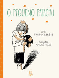 Title: O Pequeno Patachu, Author: Tristan Derème