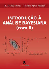 Title: Introdução à Análise Bayesiana (Com R), Author: Paul Gerhard Kinas