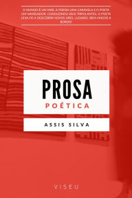 Title: Prosa Poética, Author: Assis Silva