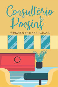 Title: Consultório de poesias, Author: Fernando Barbado Lacava