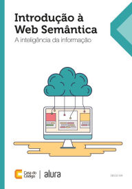 Title: Introdução à Web Semântica: A inteligência da informação, Author: Diego Eis