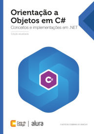 Title: Orientação a Objetos em C#: Conceitos e implementações em .NET, Author: Everton Coimbra de Araújo