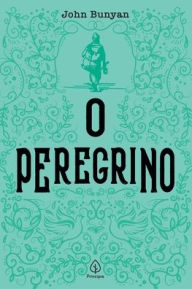 Title: O peregrino, Author: John Bunyan