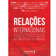 Title: Relações internacionais: desafios e oportunidades de negócios do brasil, Author: Edmir Kuazaqui