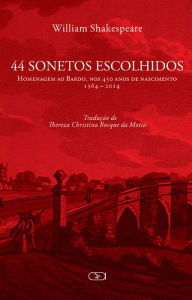 Title: 44 SONETOS ESCOLHIDOS, Author: William Shakespeare