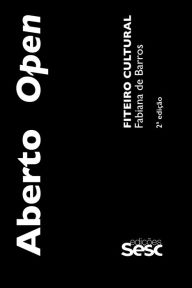 Title: Aberto [Open] : Fiteiro cultural, Author: Fabiana de Barros