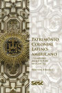 Patrimônio colonial latino-americano