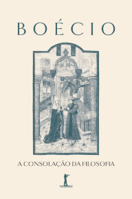 Title: A consolação da Filosofia (Digital), Author: Boécio