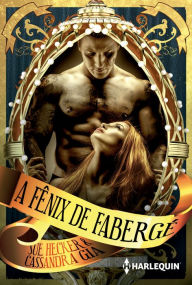 Title: A fênix de Fabergé, Author: Sue Hecker