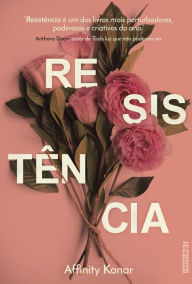 Title: Resistência, Author: Affinity Konar