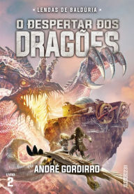 Title: O despertar dos dragões, Author: André Gordirro
