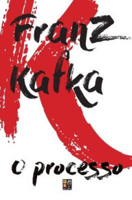 Title: O processo, Author: Franz Kafka