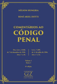 Title: Comentários ao Código Penal: Volume 1 - Tomo 1, Author: Nélson Hungria