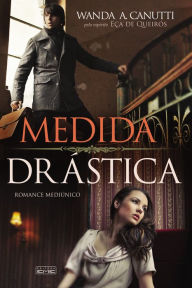 Title: Medida Drástica, Author: Wanda A. Canutti