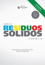 Title: Gestão de resíduos sólidos: O que diz a lei, Author: Carlos Roberto Vieira Silva da Filho