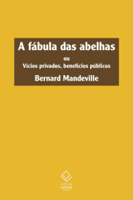 Title: A fábula das abelhas, Author: Bernard Mandeville