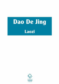 Title: Dao De Jing, Author: Laozi