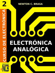Title: Electrónica Analógica, Author: Newton C. Braga
