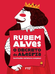 Title: O decreto da alegria, Author: Rubem Alves