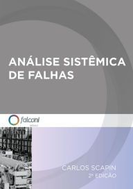 Title: Análise sistêmica de falhas, Author: Carlos Alberto Scapin
