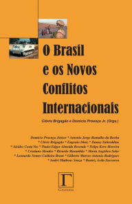 Title: O Brasil e os novos conflitos internacionais, Author: Clóvis Brigagão