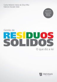 Title: Gestão de resíduos sólidos: o que diz a lei, Author: Carlos Silva