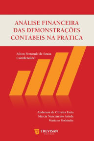 Title: Análise financeira das demonstrações contábeis na prática, Author: Ailton Fernando de Souza