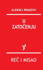 U zatocenju