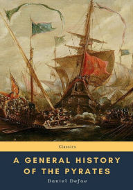 Title: A General History of the Pyrates, Author: Daniel Defoe