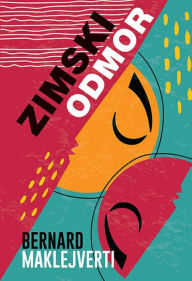 Title: Zimski odmor, Author: Bernard Maklejverti