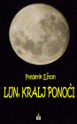 Lun, Kralj Ponoci