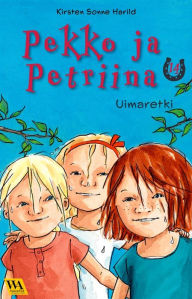 Title: Pekko ja Petriina 14: Uimaretki, Author: Kirsten Sonne Harild