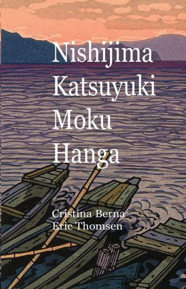 Nishijima Katsuyuki Moku Hanga