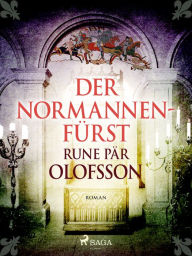 Title: Der Normannenfürst, Author: Rune Pär Olofsson