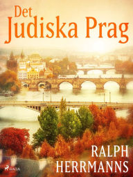Title: Det judiska Prag, Author: Ralph Herrmanns