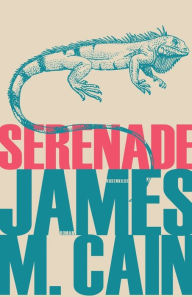 Title: Serenade, Author: James M. Cain