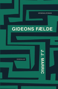 Title: Gideons fælde, Author: J.J Marrick