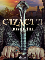 Title: Cizáci II, Author: Emanuel Zitek